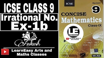 Rational & irrational numbers Ex-1b ICSE Class 9 maths Selina ICSE Concise mathematics for class 9