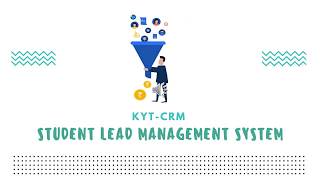 Student Lead Management Software- KYT CRM