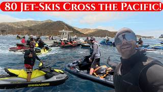 80+ Jet Skis Attempt Crossing to Catalina?  Some, for the FIRST Time! @Seadoo