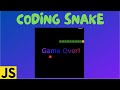 Coding Snake in JavaScript Complete Tutorial Every Step Explained with HTML5 Canvas