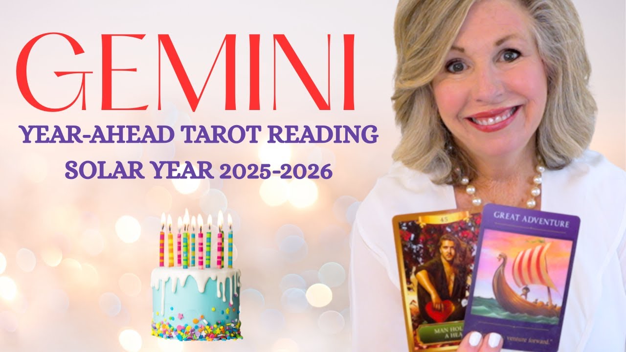 GEMINI : THE ADVENTURE BEGINS! YOUR DREAM LIFE BECOMES REALITY! | SOLAR YEAR 2025-2026 TAROT READING