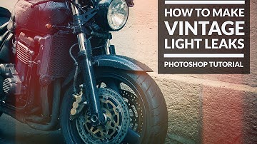 How to Make Vintage Light Leaks in Photoshop