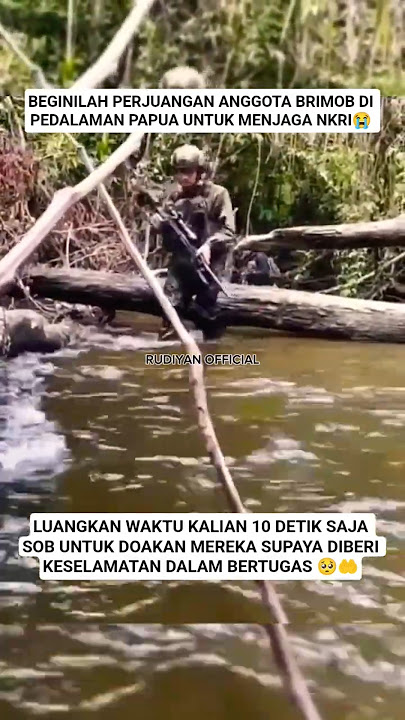 PERJUANGAN ANGGOTA BRIMOB DI PEDALAMAN PAPUA DEMI MENJAGA KEUTUHAN NKRI#shorts