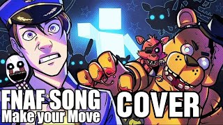 Make Your Move FNAF Ultimate Custom Night Song Cover [Original By Dawko and CG5]