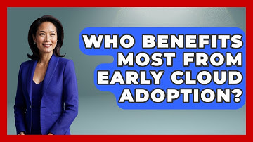 Who Benefits Most From Early Cloud Adoption? | Cloud Stack Studio News