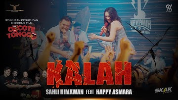 HAPPY ASMARA feat. SAHLI HIMAWAN - KALAH | Live Istri Gilga Sahid | Syukuran Shot Film COCOTE TONGGO