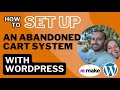 How to Set Up an Abandoned Cart System in WordPress with Make.com (Custom Email Recovery)