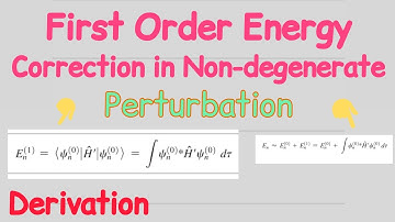 First Order Energy Correction in Non-degenerate Perturbation Theory - Time independent perturbation