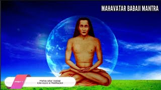 Mahavatar Babaji (Devoção e Meditação)  part one