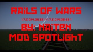 Rails of War Mod Spotlight