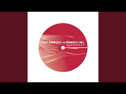 The Ambush — Asymmetric (Ambush Mix)