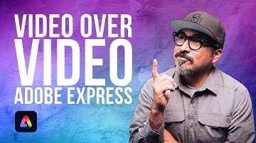 Overlaying Videos Made Easy with Adobe Express