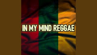 In My Mind reggae Internacional
