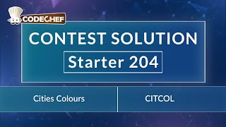 Cities Colours | CITCOL | Starter 204 | CodeChef Official Solution