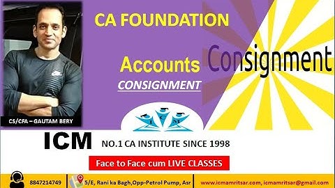 LECTURE 1 CA CONSIGNMENT FOUNDATION 2020