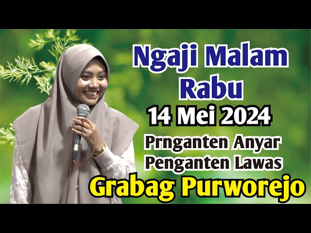 NGAJI MALAM RABU BERSAMA USTADZAH MUMPUNI HANDAYAYEKTI ISTRI GUS FITROH LUCU NGAPAK 14 MEI 2024 class=