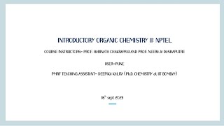Introductory Organic Chemistry II NPTEL Week IV Tutorial