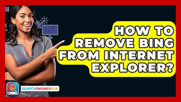 How To Remove Bing From Internet Explorer? - SearchEnginesHub.com