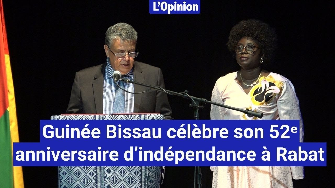 La Guinée Bissau célèbre son 52ᵉ anniversaire d’indépendance à Rabat
