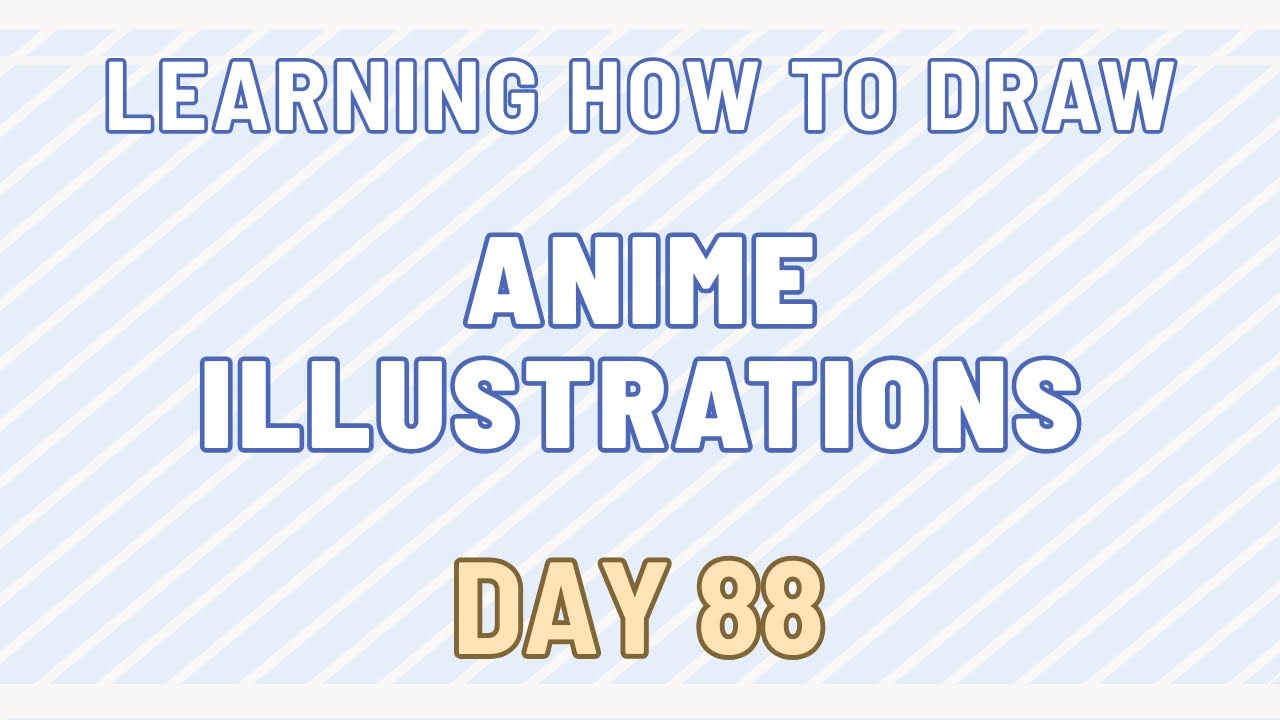 Learning How to Draw - Day 88 - YouTube