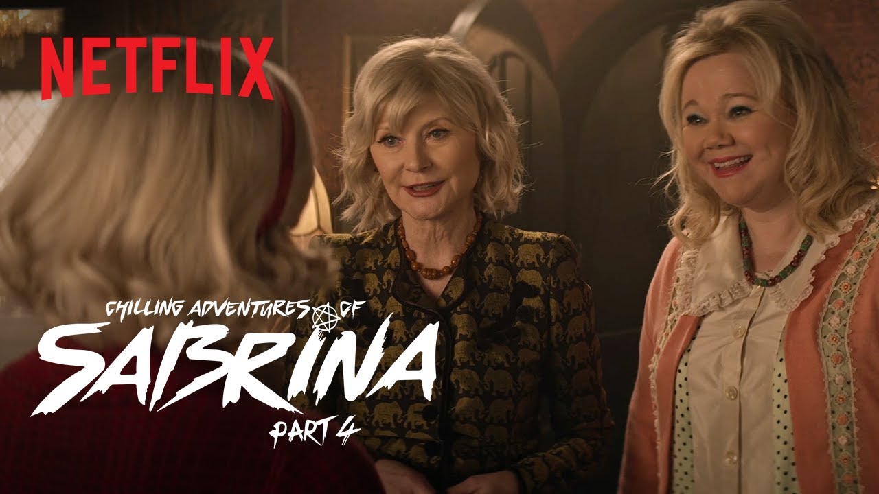 Chilling Adventures of Sabrina Pt 4  Exclusive Clip Sabrina Meets her New Aunties  Netflix