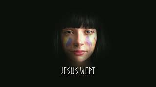 Sia - Jesus Wept (8D Audio)