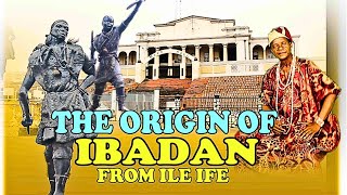 Origin Of Ibadan From Ile Ife Up To Regime Of Oba Saliu Adetunji Aje Oguguniso 1