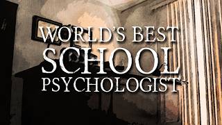 World's Best School Psychologist | Horror Story