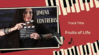 Fruits of Life : Jimena Contreras | Bright Music l No copyrights