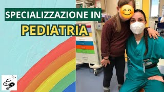 PEDIATRIA, TUTTO SULLA SPECIALIZZAZIONE || med pages