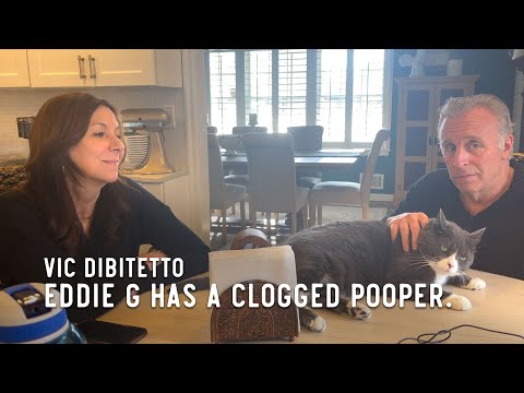 Eddie G has a clogged pooper.