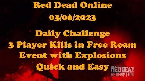 Red Dead Online Daily Challenge - 3 player kills with Explosives in Free Roam Event