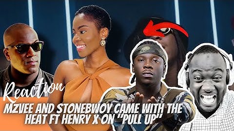 MzVee and Stonebwoy came with the heat 🔥 on "Pull Up" ft Henry X [Reaction]