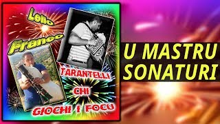 Video thumbnail of "Lello Franco - U mastru sonaturi"