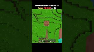 Dream Boat Clutch is Fake *PROOF* #shorts #minecraft