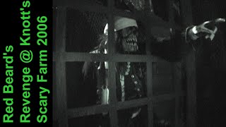 Red Beard's Revenge @ KSF'06 (Knott's Scary Farm 2006) [remastered]