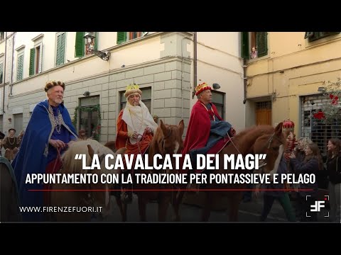 Video La cavalcata dei Magi, appuntamento con la tradizione per Pontassieve e Pelago