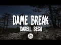 Darell Sech Dame Break Letra Lyrics mp3