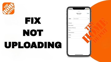 How To Fix And Solve Home Depot App Not Uploading | Final Solution