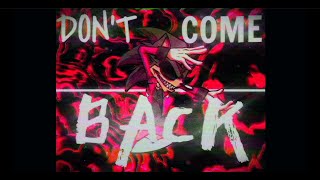 Dont Come Back Remixd Edition Sinister Minds