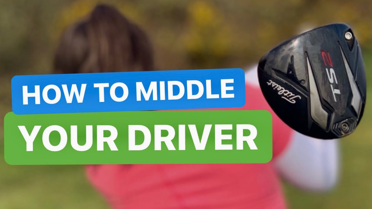 HOW TO MIDDLE YOUR DRIVER GOLF TIP YouTube