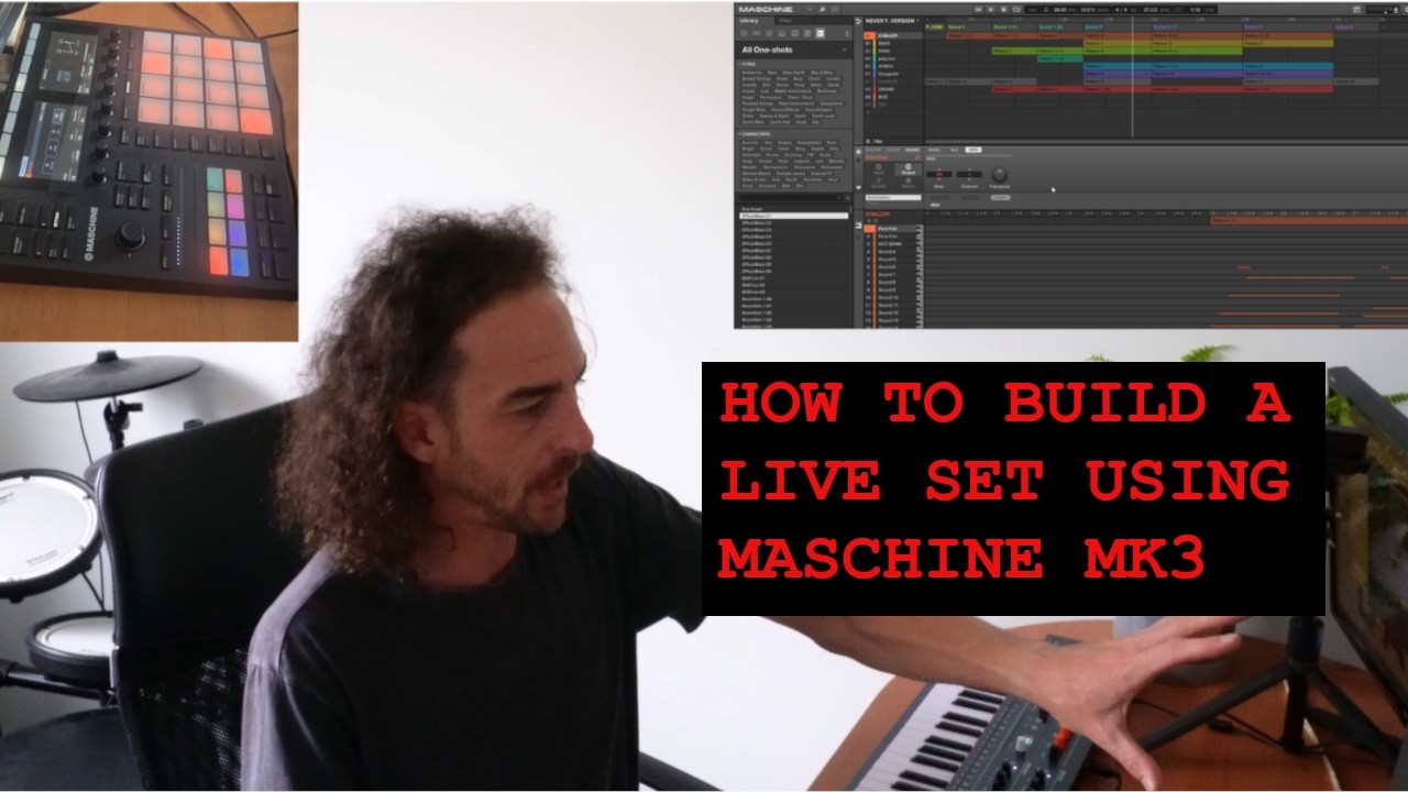 How to Build Your Live Sets Using Maschine MK3 + Maschine DAW