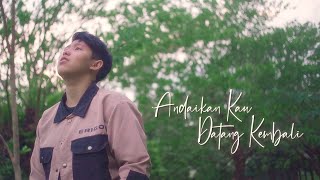 ANDAIKAN KAU DATANG KEMBALI - KOES PLUS | COVER CHIKA LUTFI