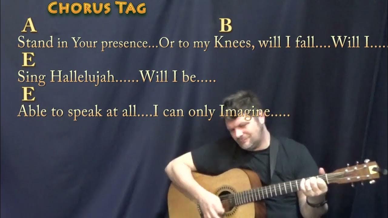 I Can Only Imagine (MercyMe) Guitar Lesson Chord Chart in E with Chords