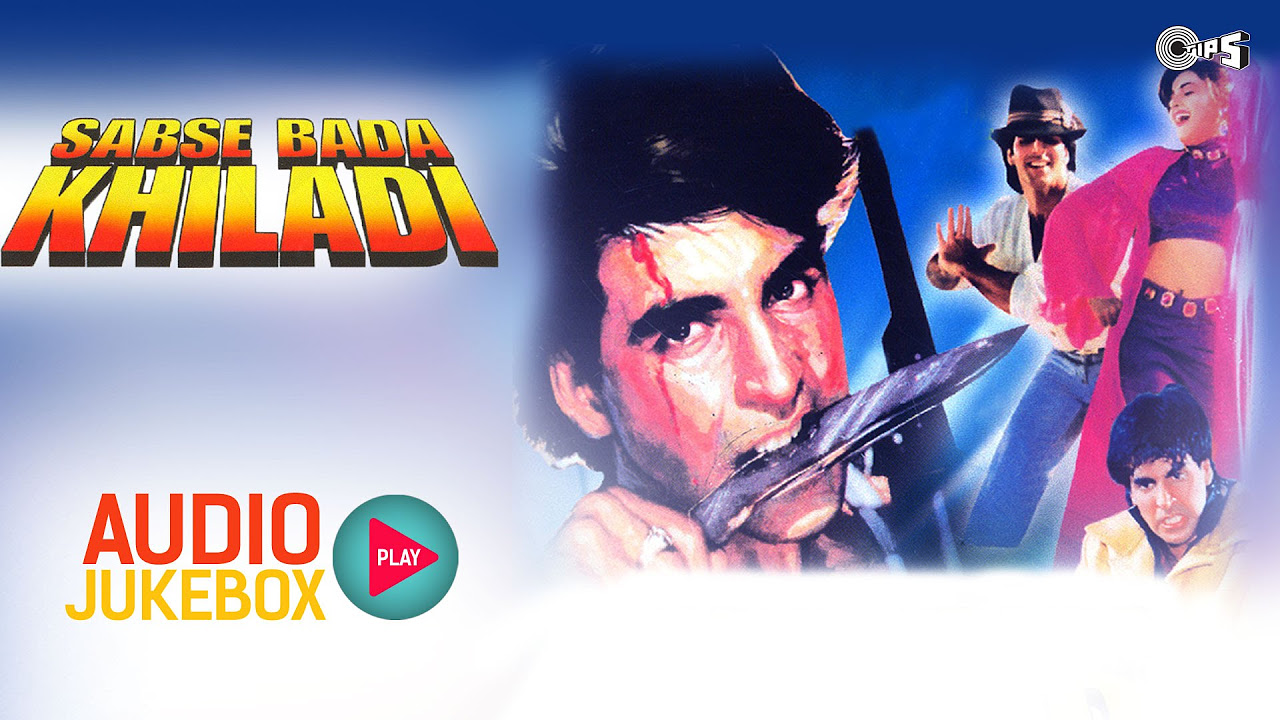 Sabse Bada Khiladi Audio Songs Jukebox  Akshay Kumar Mamta Kulkarni Rajesh Roshan