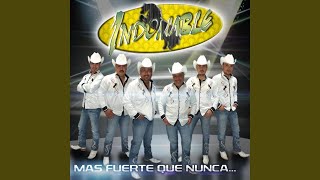 Video thumbnail of "Indomable de Chihuahua - Ya No Estaré"