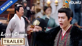 【Trailer】EP26: Desire devoured me like a wild beast!🫣| Love & Crown | YOUKU
