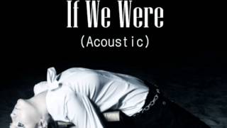 Watch Belinda If We Were Acoustic video