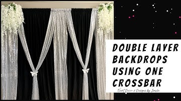 How To Create A Double Layer Backdrop Using One Crossbar | Backdrop Decorating Ideas | Event Decor