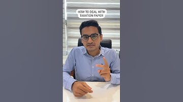 How to Deal with ACCA UK Tax paper | Tips by Dipan sir